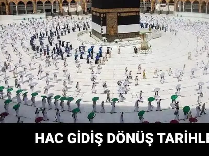 Hac Yolculuğu 2025'te Ne Zaman Başlıyor? Tüm Detaylar Burada!