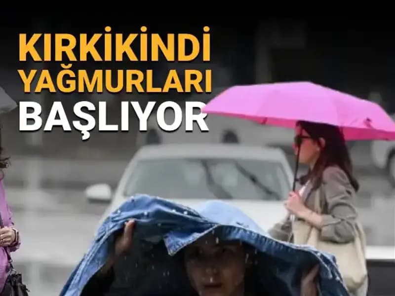Kırkikindi Yağmurları Geliyor: Hafta Sonu Hava Durumu Ne Olacak?