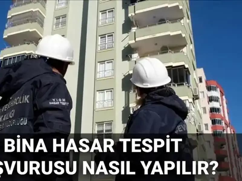 Bina Hasar Tespit Başvurusu Nasıl Yapılır? 2025 E-Devlet Rehberi
