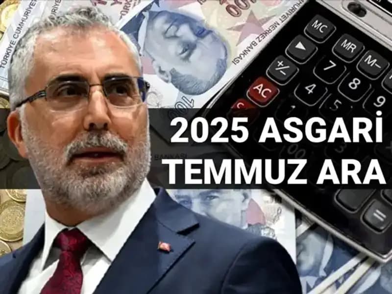 Temmuz'da Asgari Ücrete Ara Zam Yapılacak mı? Bakan Işıkhan'dan Beklenen Açıklama