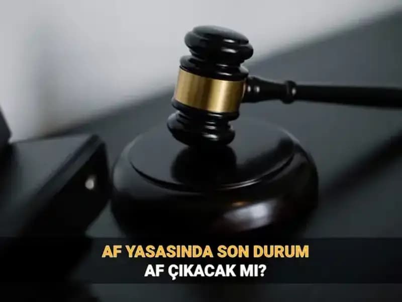 2025 Af Yasası Üzerine Son Gelişmeler: Genel Af mı Umut Hakkı mı?