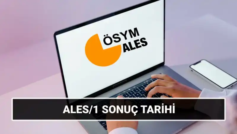 ALES/1 Sonuç Tarihi: 2025’te ALES Sonuçları Hangi Gün Açıklanacak?