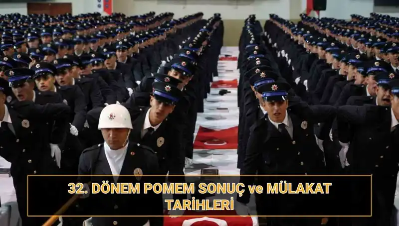 32. Dönem POMEM Mülakat Sonuçları Açıklandı mı? Tarihler Neler?