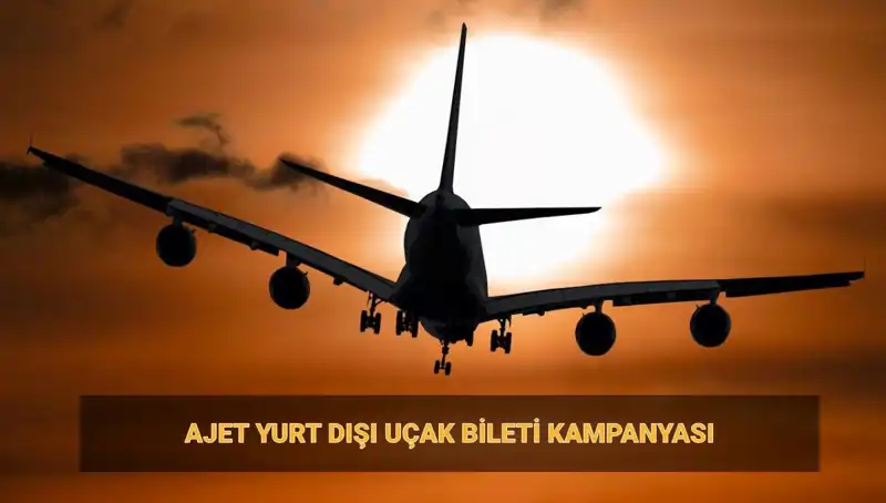 AJet'in 19 Euro Yurt Dışı Bilet Kampanyası ile Seyahat Fırsatları!