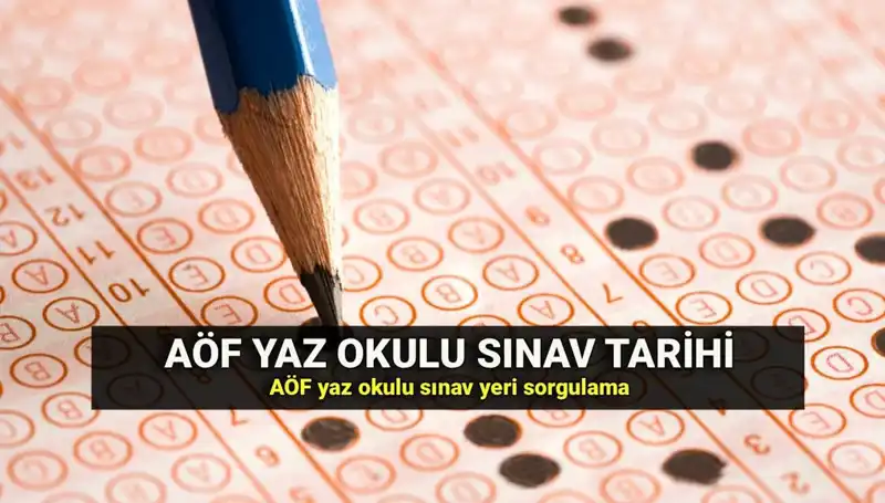 Anadolu Üniversitesi AÖF Yaz Okulu Sınav Tarihleri ve Yerleri Açıklandı!