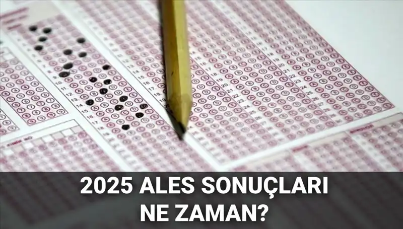 ALES Sonuçları Ne Zaman Açıklanacak? ÖSYM Tarihi Duyurdu!