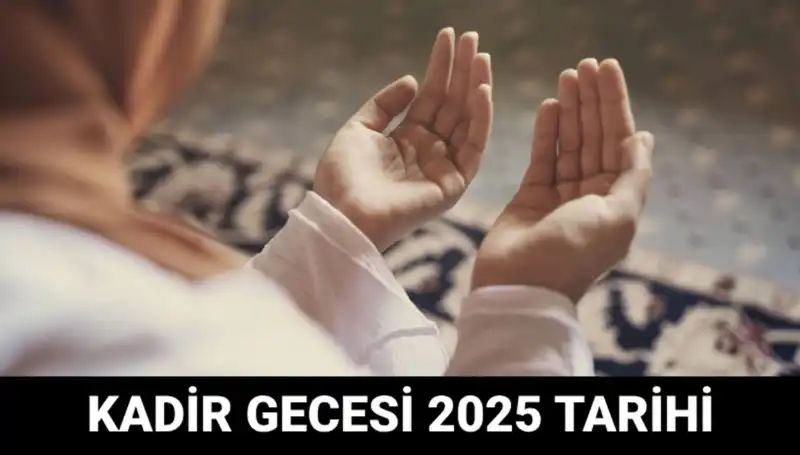 Kadir Gecesi Ne Zaman? Diyanet’ten Açıklama Geldi!