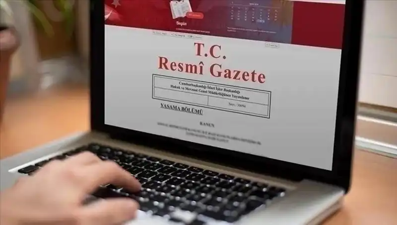 Resmi Gazete'de Bugün Yayınlanan Önemli Kararlar ve Değişiklikler