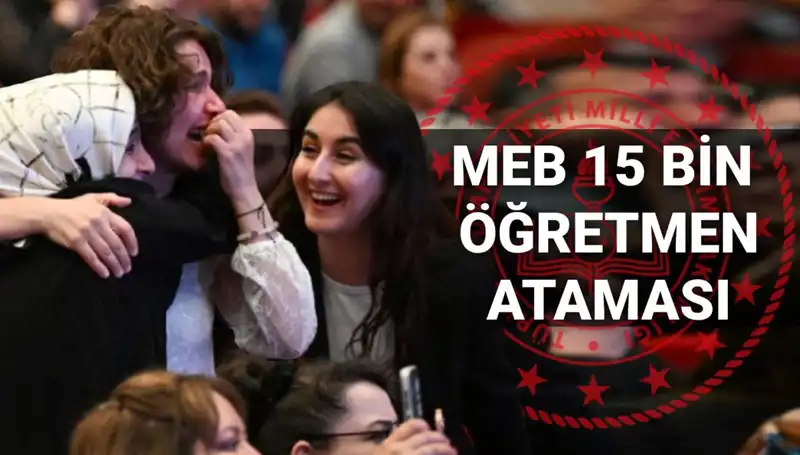 15 Bin Öğretmen Atama Sonuçları Ne Zaman Açıklanacak? 2025 Beklentileri