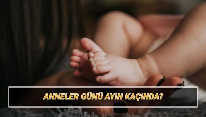 Anneler Günü 2025’te Ne Zaman Kutlanacak? İşte Tarihçe ve Detaylar!
