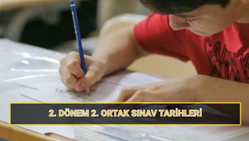 2023-2024 Eğitimi İçin 2. Dönem Ortak Yazılı Sınav Tarihleri Açıklandı!