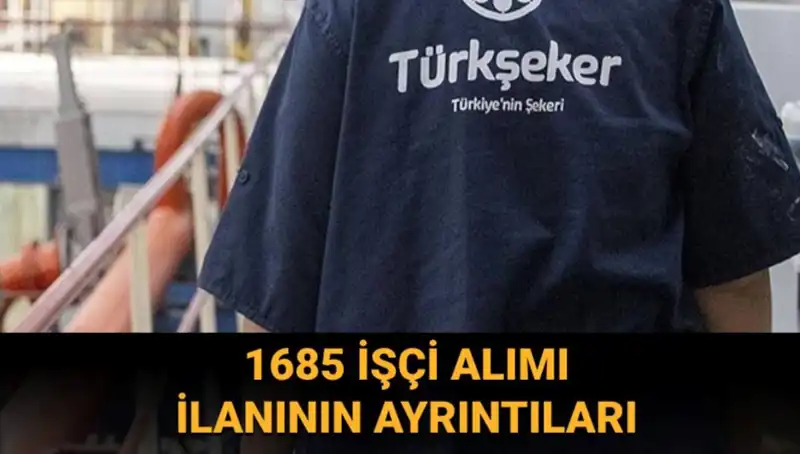 TÜRKŞEKER İşçi Alımı Başvurusu: Adım Adım Rehber ve Şartlar