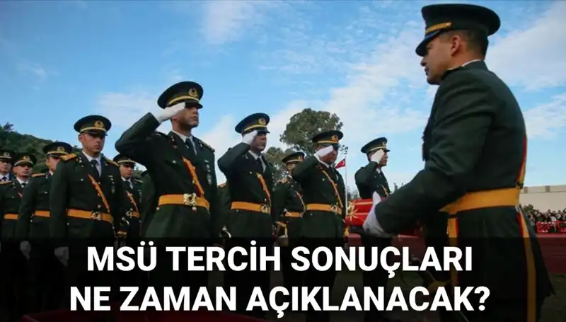 MSÜ Tercih Sonuçları Hakkında Tüm Bilgiler ve 2025 Mülakat Tarihleri